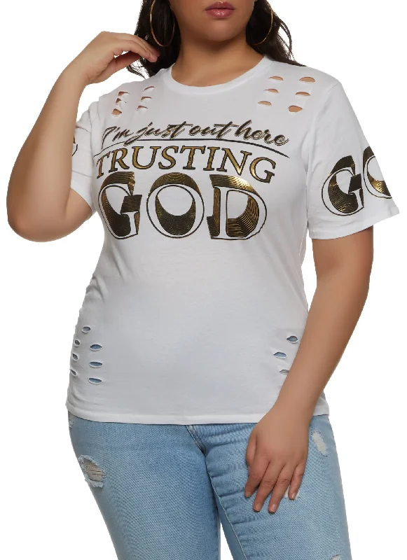 Plus Size Im Just Out Here Trusting God Laser Cut Tee